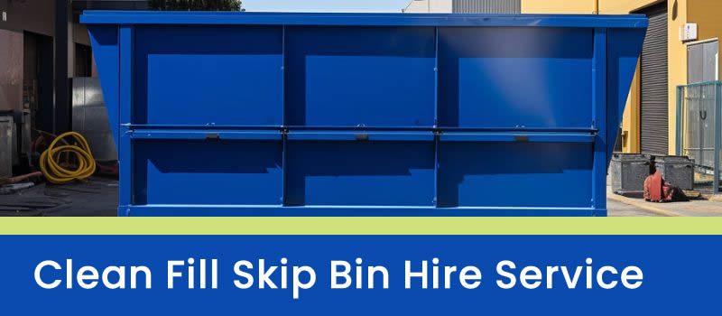 Clean Fill Skip Bin Hire Brisbane Clean Fill Skip Bin Hire Brisbane