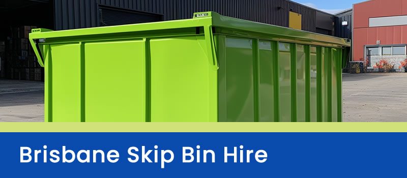 Brisbane Skip Bin Hire Skip Bin Hire Brisbane
