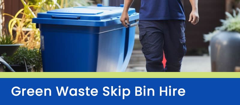 Green Waste Skip Bin Hire Brisbane Green Waste Skip Bin Hire Brisbane