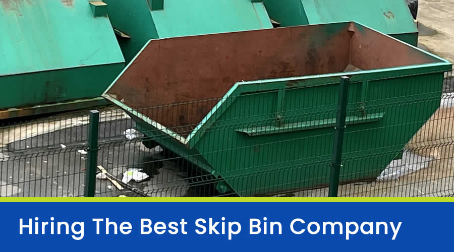 How to Hire the Best Skip Bin Company in Brisbane How to Hire the Best Skip Bin Company in Brisbane