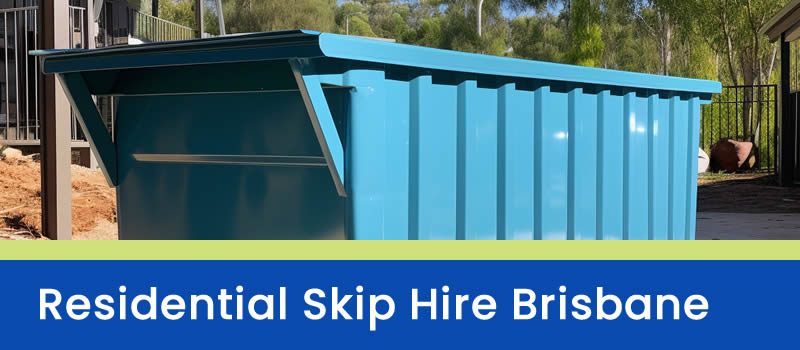 Residential Skip Bin Hire Brisbane Residential Skip Bin Hire Brisbane