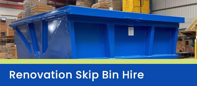 Renovation Skip Bin Hire Service in Brisbane Renovation Skip Bin Hire Service in Brisbane